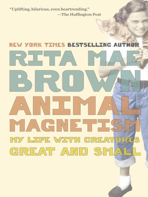 Title details for Animal Magnetism by Rita Mae Brown - Available